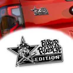 Faster Pussycat Edition Car Emblem